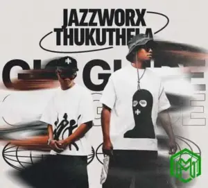 MaWhoo – Bengicela Tholukuthi ft. GL_Ceejay, Thukuthela & JazzWorx