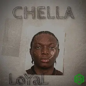 Chella – Loyal