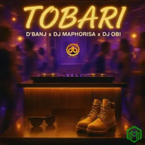 D’banj – Tobari ft. DJ Maphorisa, DJ Obi