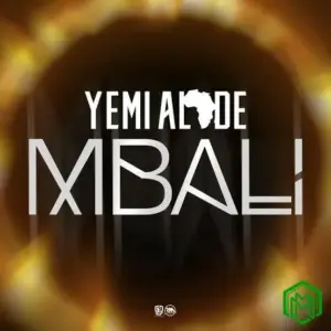 Mbali audio by Yemi Alade