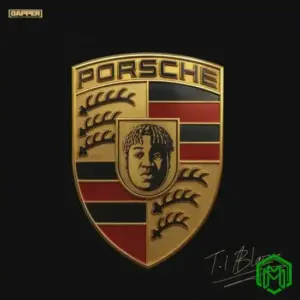 T.I BLAZE – Porche