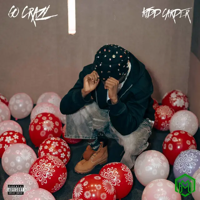 Go Crazy audio by Kidd Carder