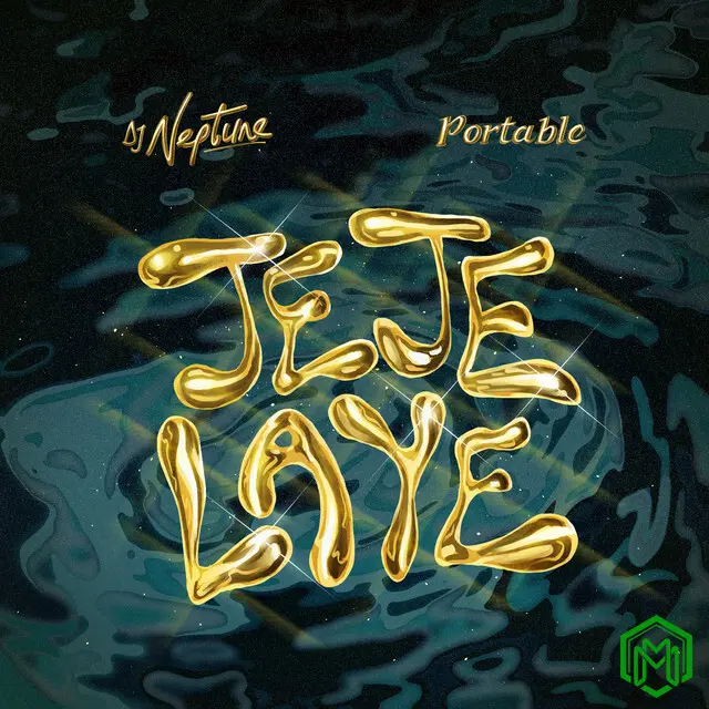 Jeje Laye audio by DJ Neptune feat. Portable