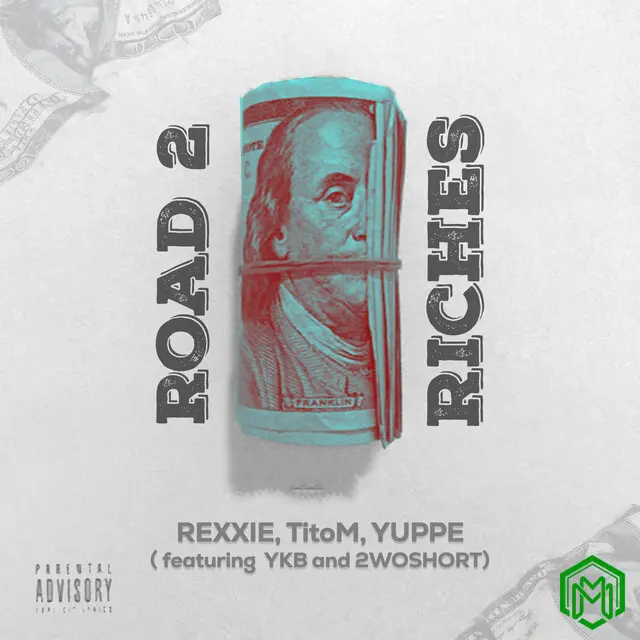 Road 2 Riches audio by Rexxie feat. TitoM, Yuppe, 2woshortrsa, YKB