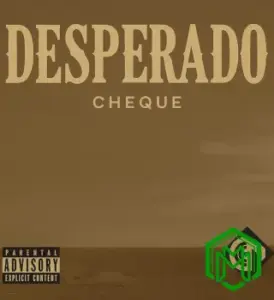 Cheque – Desperado