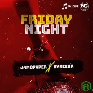 Jamopyper – Friday Night ft. Rybeena