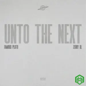 Famous Pluto & Zerrydl – Until The Next