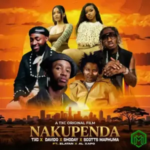 TxC, Davido – Nakupenda ft. Al Xapo, Scotts Maphuma, Zlatan & Shoday