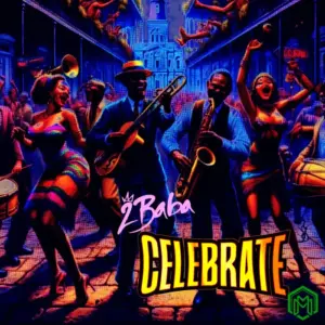 Celebrate audio by 2Baba
