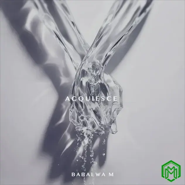 Acquiesce Album audio by Babalwa M
