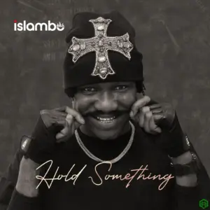 HOLD SOMETHING EP audio by Islambo