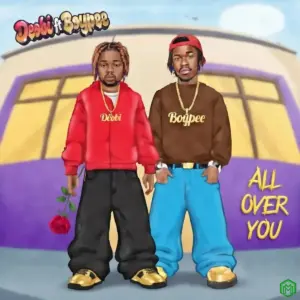 Deobi – All Over You (Remix) ft. BoyPee