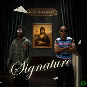 KiDi – Signature ft. Lasmid