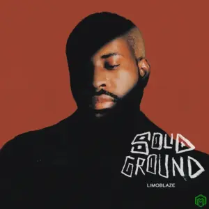 Limoblaze, Princeton South – Solid Ground (Princeton’s Interlude) ft. Ibquake