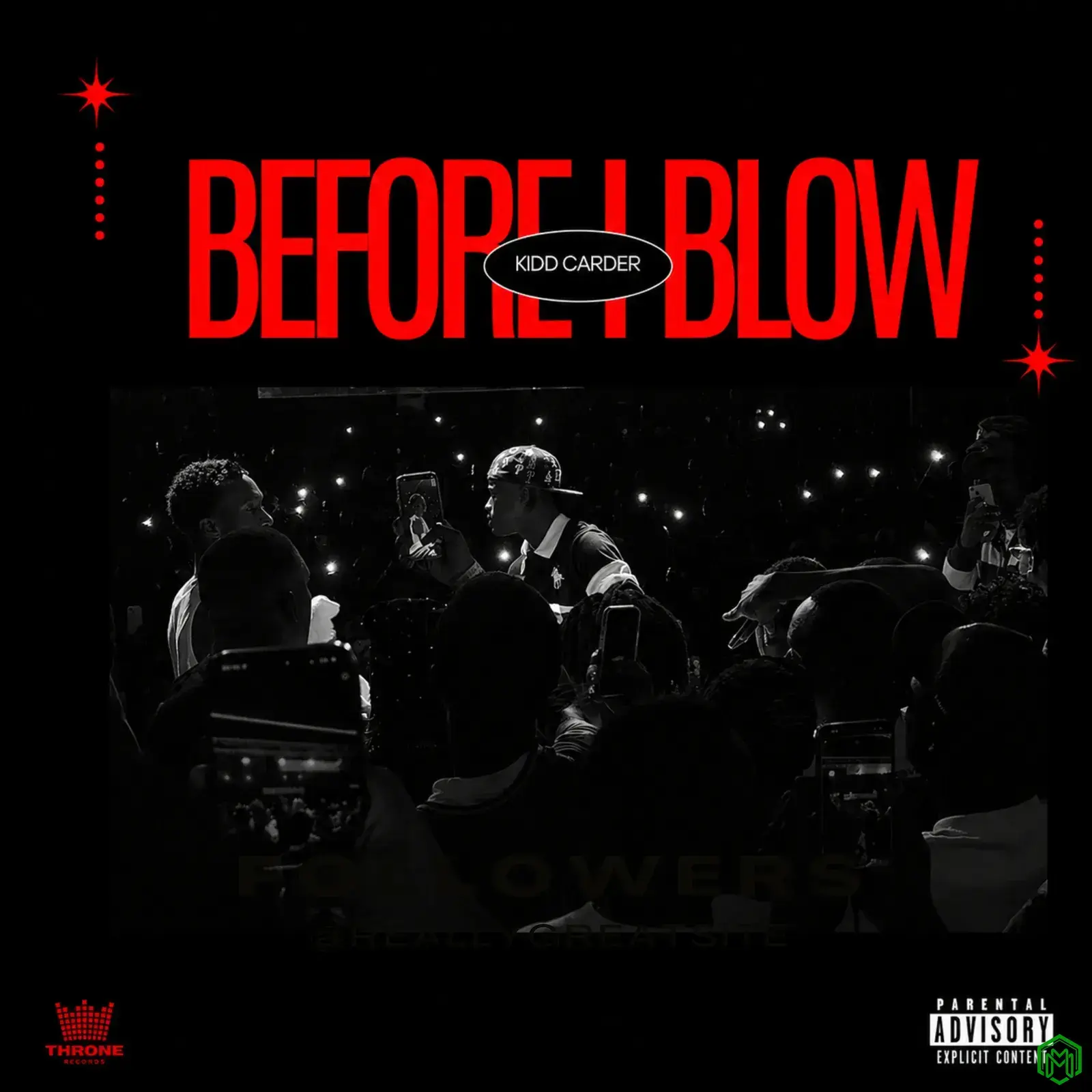 Before I Blow EP audio by Kidd Carder
