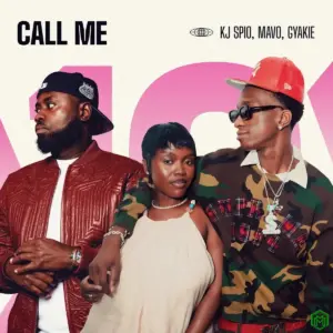 KJ Spio – Call Me ft. Mavo, Gyakie & Ronaldinho Gaúcho
